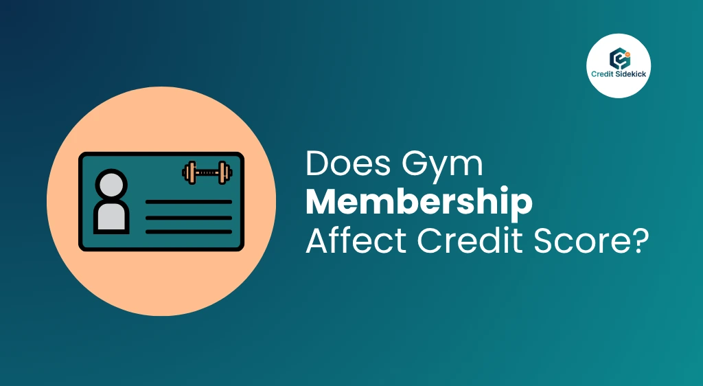 Does Gym Membership Affect Credit Score